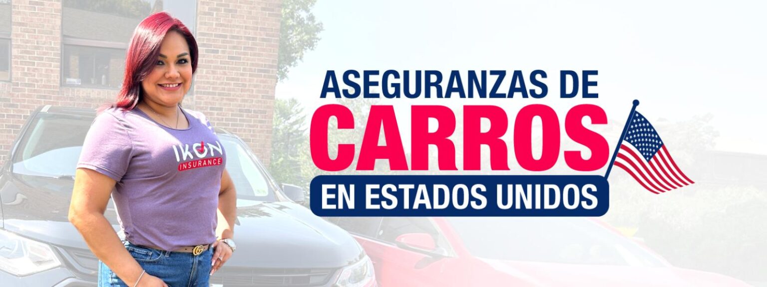 Guía Completa sobre Aseguranzas de Carros en Estados Unidos Ikon